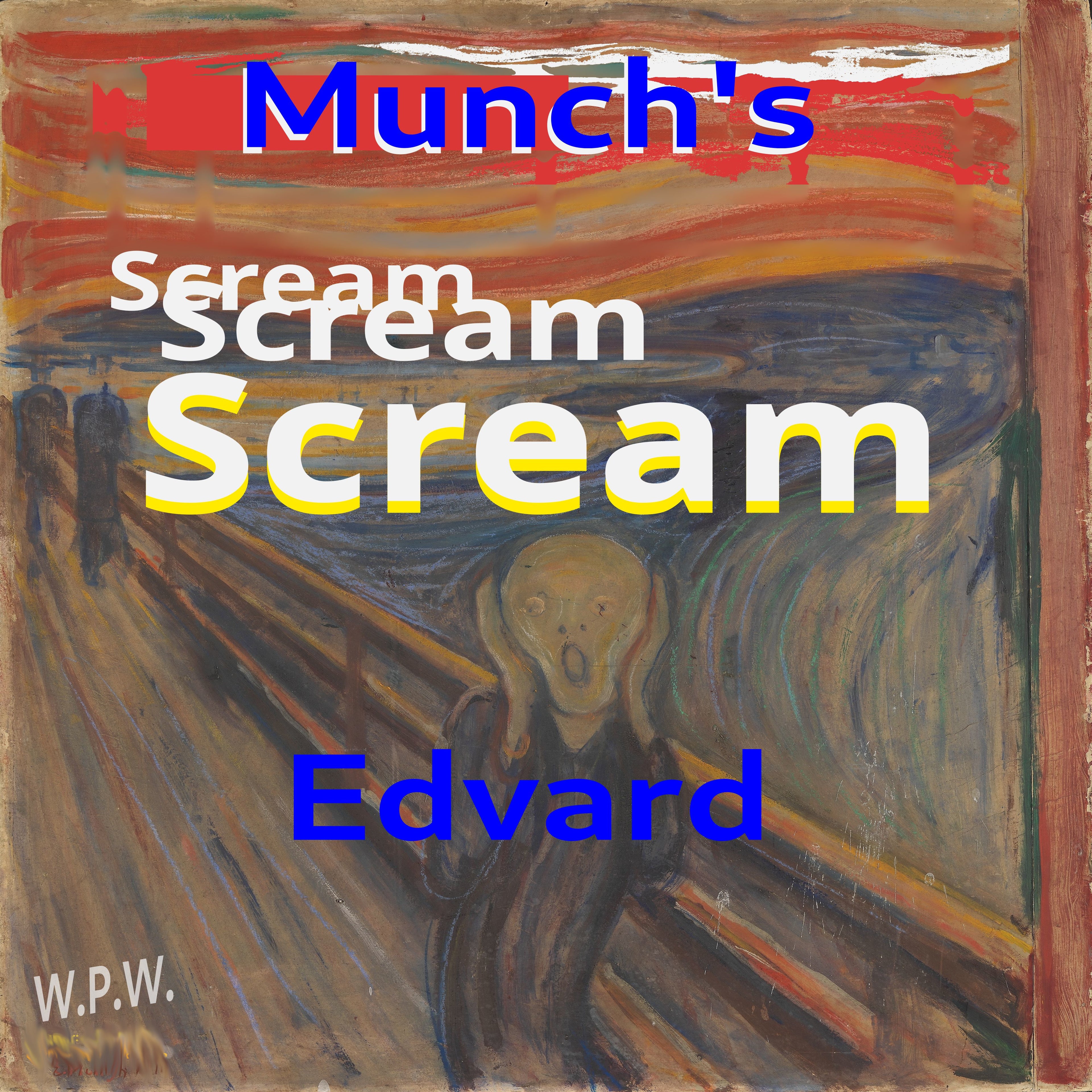 Munch SCREAM: EDvard