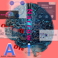 Narrow your AI or you'll Die